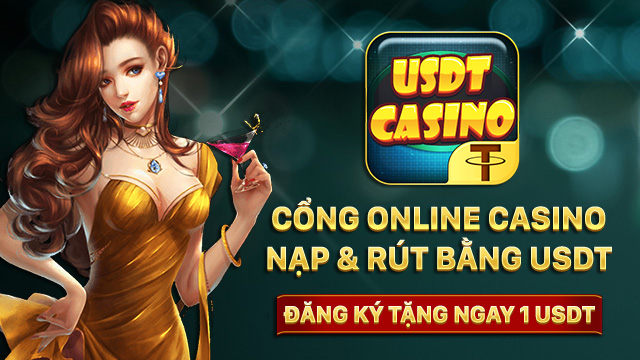 Giới thiệu cổng game USDT.Casino