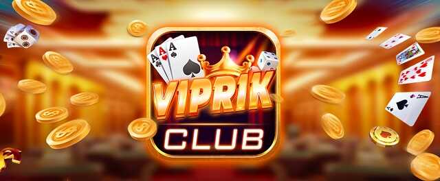VipRik Club sở hữu nhiều tựa game hấp dẫn, phong phú