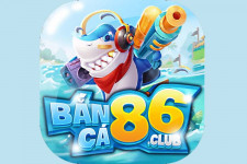 Bắn Cá 86 – Siêu phẩm bắn cá đổi thưởng trực tuyến – Tải Banca86 iOS, APK, PC