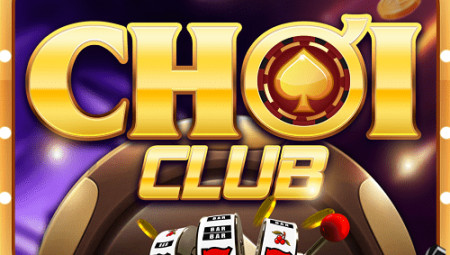 Chơi Club – Cổng game bài đổi thưởng đẳng cấp Hoàng Gia
