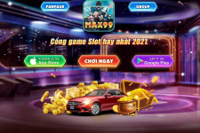 Max99 Vin – Game slot đổi thưởng xanh chín mới nhất 2021